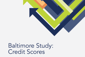 graphic that reads "Baltimore study: credit scores"